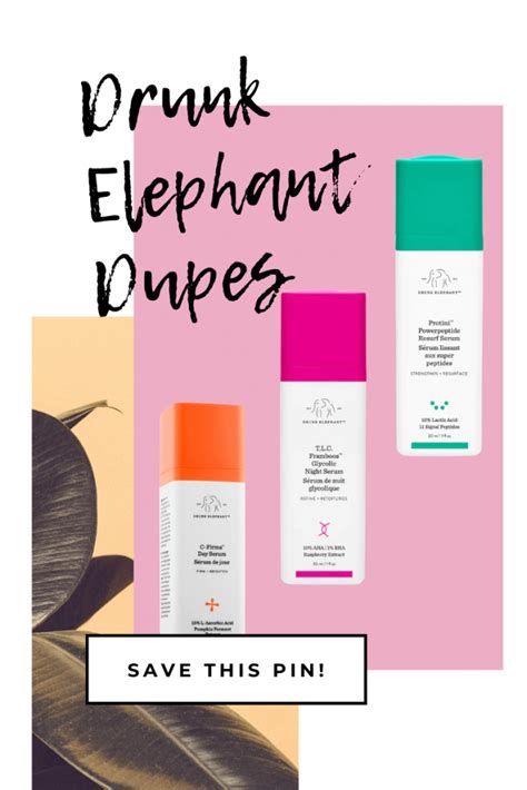 20 Drunk Elephant Dupes That Will Save You Money.